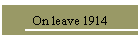 On leave 1914